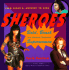 Sheroes: Bold, Brash, and Absolutely Unabashed Superwomen