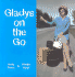 Gladys on the Go: in Which She Finds Her Destiny