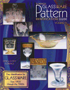 florences glassware pattern identification guide vol iv