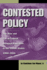 Contested Policy the Rise and Fall of Federal Bilingual Education in the United States, 1960-2001 (Al Filo: Mexican American Studies Series)