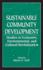 Sustainable Community Development: Studies in Economic, Environmental, and Cultural Revitalization