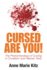 Cursed Are You! : the Phenomenology of Cursing in Cuneiform and Hebrew Texts