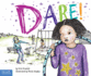 Dare! (Weird (Free Spirit)): a Story About Standing Up to Bullying in Schools: 2