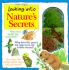 Looking Into Nature's Secrets