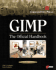 Gimp: the Official Handbook [With Cdrom]