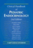 Clinical Handbook of Pediatric Endocrinology, Second Edition