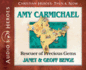 Amy Carmichael Audiobook: Rescuer of Precious Gems (Christian Heroes Then & Now) Audio Cd in Mp3 Format