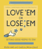 Love 'Em Or Lose 'Em: Getting Good People to Stay (3rd Edition)