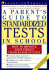 Parent's Guide to Standardized Tests