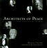 Architects of Peace: Visions of Hope in Words and Images