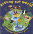 Around Our World: a Book About the World God Gave Us