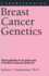 Understanding Breast Cancer Genetics (Understanding Health and Sickness Series)