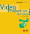 Video Production Workshop: Dma Series (Digital Media Academy)