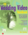 The Wedding Video Handbook: How to Succeed in the Wedding Video Business [With Dvd]