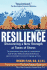 Resilience: Discovering a New Strength at Times of Stress