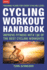 Cycling Workout Handbook: Improve Fitness With 100 of the Best Cycling Workouts