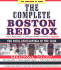 Complete Boston Red Sox: the Total Encyclopedia of the Team