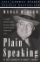Plain Speaking: an Oral Biography of Harry S. Truman