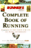 Runners World Complete Book of Running: Everything You Need to Know to Run for Fun, Fitness and Competition