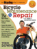 The Bicycling Guide to Complete Bicycle Maintenance and Repair: for Road and Mountain Bikes(Expanded and Revised 5th Edition)