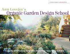 ann lovejoys organic garden design school