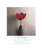 Tulipa: a Photographer's Botanical