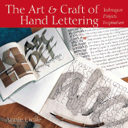 art and craft of hand lettering techniques projects inspiration