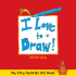 My Very Favorite Art Book: I Love to Draw!