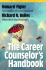 The Career Counselor's Handbook