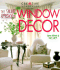 Smart Approach to Window Decor
