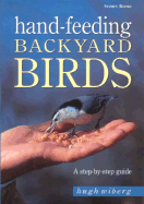 hand feeding backyard birds