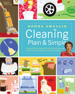 cleaning plain and simple a ready reference guide with hundreds of sparklin