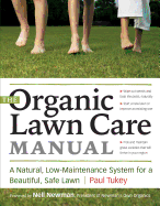 organic lawn care manual a natural low maintenance system for a beautiful's