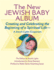 New Jewish Baby Album Hb Creating and Celebrating the Beginning of a Spiritual Lifea Jewish Lights Companion
