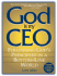 God is My Ceo: Following Gods Principles in a Bottom-Line World