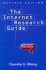 The Internet Research Guide: a Concise, Friendly and Practical Handbook for Anyone Researching in the Wide World of Cyberspace
