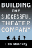 Building the Successful Theater Company