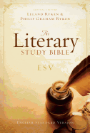 The Literary Study Bible: Esv-English Standard Version