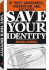 Save Your Identity: Id Theft Awareness, Prevention, and Recovery