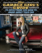 garage girls guide to everything you need to know about your car