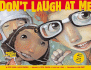Don't Laugh at Me [With Cd]