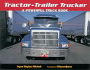 Tractor-Trailer Trucker: a Powerful Truck Book
