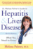 Dr. Melissa Palmer's Guide to Hepatitis and Liver Disease: a Practical Guide to Understanding Treating & Living With Hepatitis & Liver