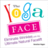 Yoga Face: Eliminate Wrinkles With the Ultimate Natural Facelift: Anti-Aging Yoga for the Face