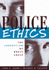 Police Ethics: the Corruption of Noble Cause