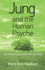Jung and the Human Psyche: An Understandable Introduction