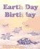 Earth Day Birthday (Sharing Nature With Children Book)