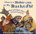 There's a Babirusa in My Bathtub: Fact and Fancy About Curious Creatures