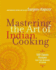 Mastering the Art of Indian Cooking: More Than 500 Classic Recipes for the Modern Kitchen