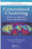 Constrained Clustering: Advances in Algorithms, Theory, and Applications (Chapman & Hall/Crc Data Mining and Knowledge Discovery Series)
